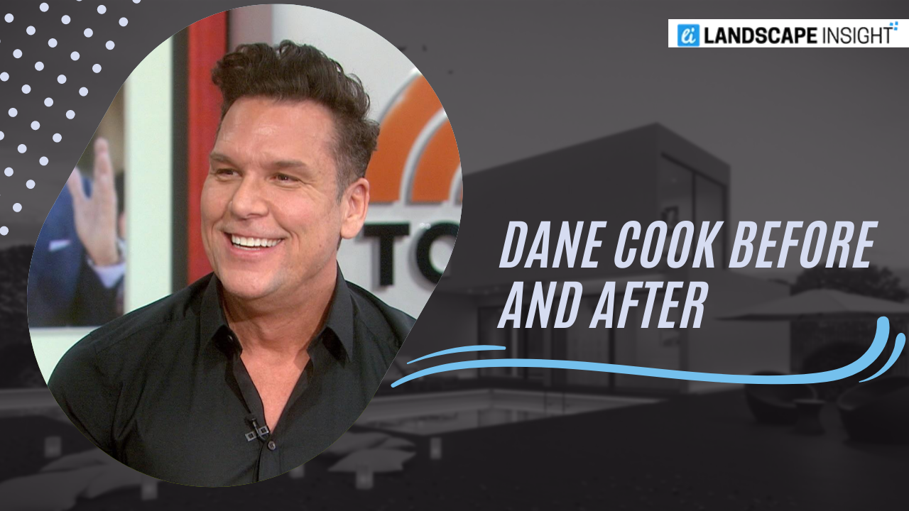 Dane Cook Before and After