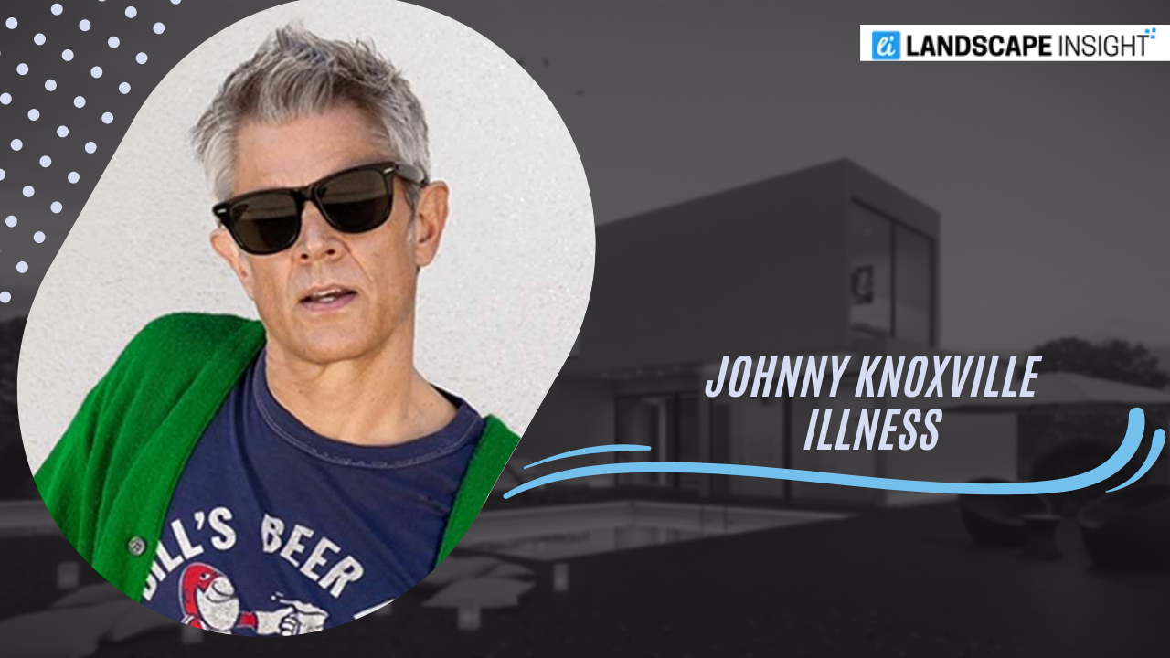 Johnny Knoxville Illness
