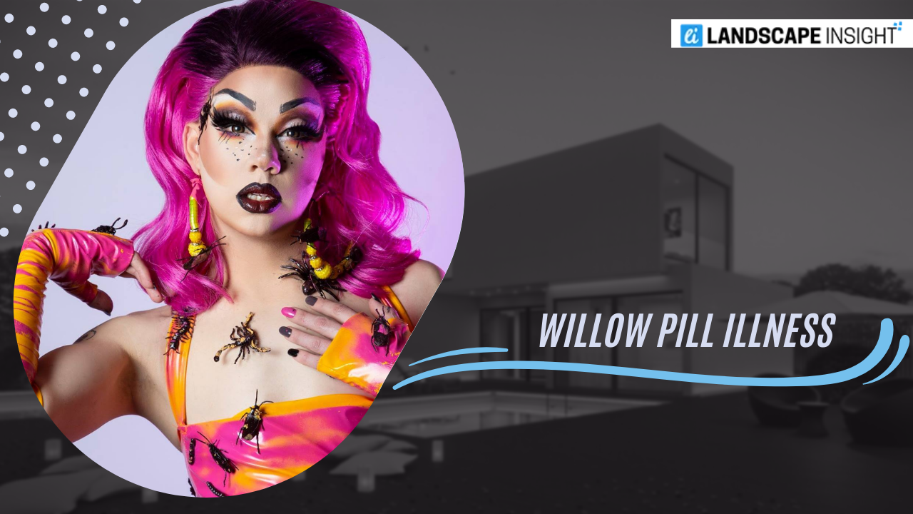 Willow Pill Illness