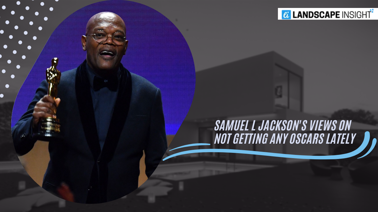 Samuel L Jackson's Views On Not Getting Any Oscars Lately