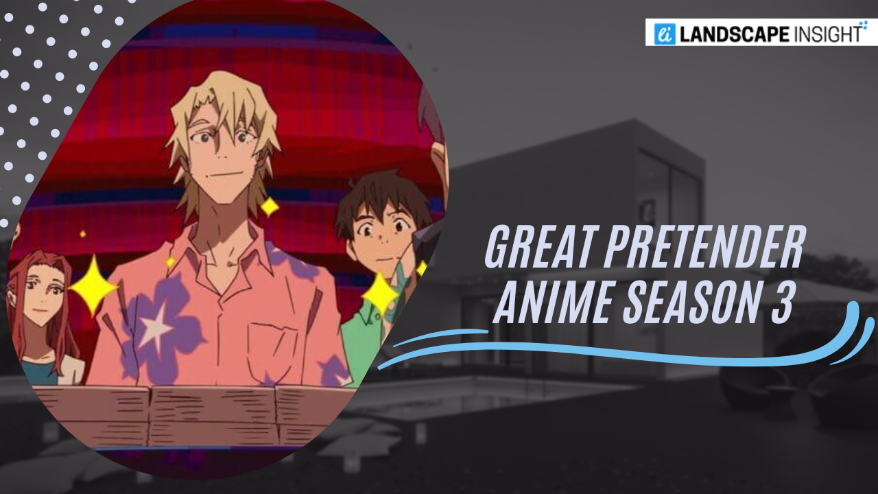 Great Pretender Anime Season 3