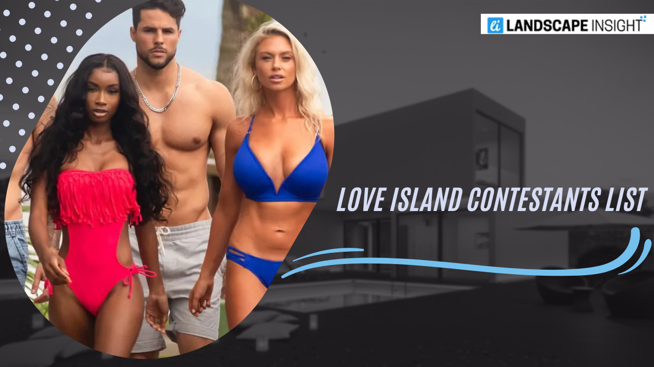 Love Island Contestants List
