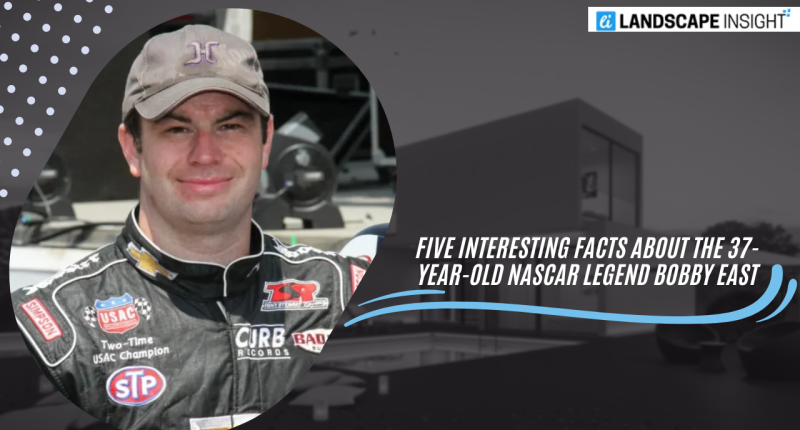 Five Interesting Facts About the 37-Year-Old Nascar Legend Bobby East