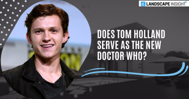 Does Tom Holland Serve As The New Doctor Who?