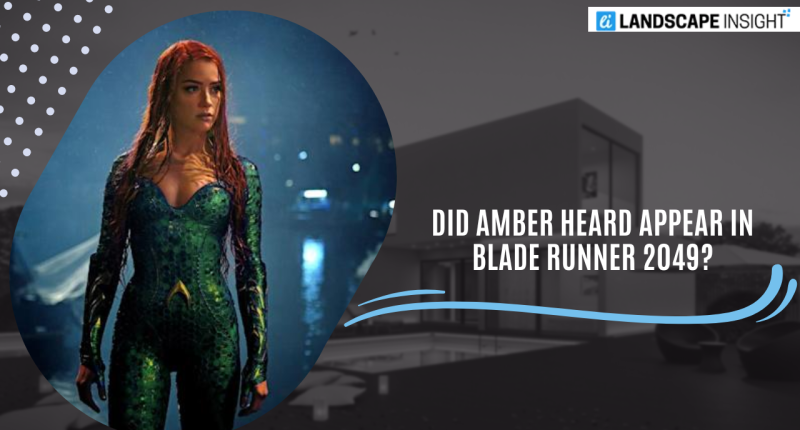 Did Amber Heard Appear in Blade Runner 2049?