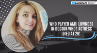 Who Played Amii Lowndes in Doctor Who? Actress Died at 29!