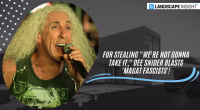 For Stealing "We're Not Gonna Take It," Dee Snider Blasts 'MAGAT fascists'!