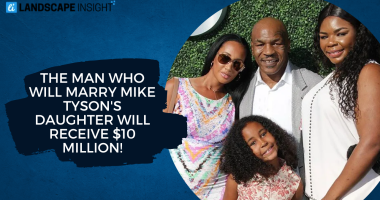 The Man Who Will Marry Mike Tyson's Daughter Will Receive $10 Million!