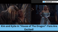 Kim and Kylie in "House of The Dragon": Fans Are Excited!
