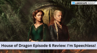 House of Dragon Episode 6 Review