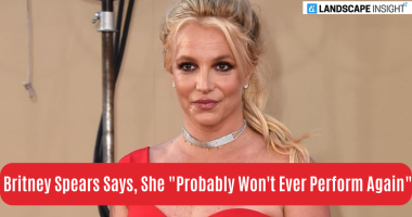 Britney Spears Says, She "Probably Won't Ever Perform Again"
