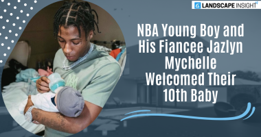 NBA Young Boy and His Fiancee Jazlyn Mychelle Welcomed Their 10th Baby