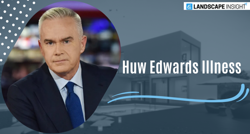 Huw Edwards Illness