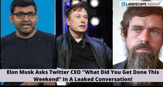 Elon Musk Asks Twitter CEO "What Did You Get Done This Weekend" In A Leaked Conversation!