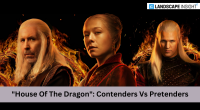 "House Of The Dragon": Contenders Vs Pretenders!
