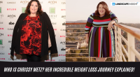 Who Is Chrissy Metz? Her Incredible Weight Loss Journey Explained!