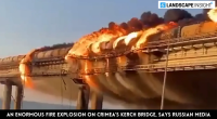 An Enormous Fire Explosion on Crimea’s Kerch Bridge, Says Russian Media