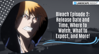 Bleach Episode 2: Release Date and Time, Where to Watch, What to Expect, and More!