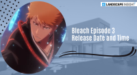 Bleach Episode 3 Release Date and Time
