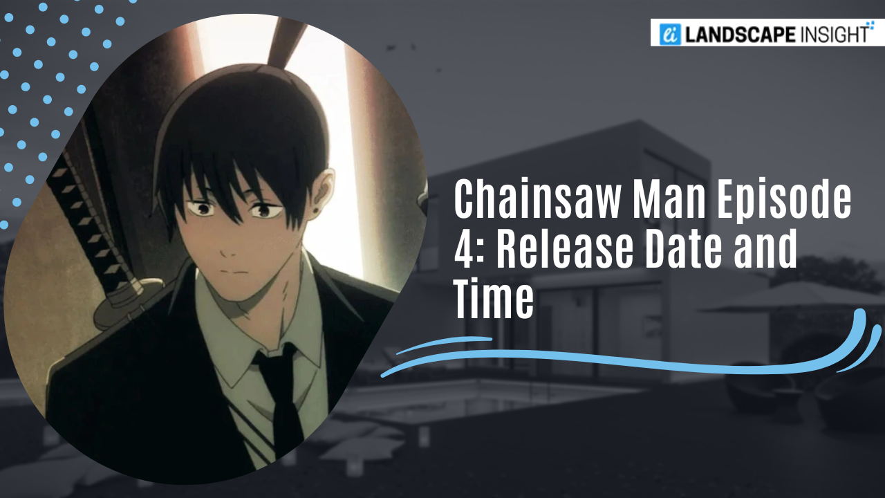 Chainsaw Man Episode 4: Release Date and Time, Where to Watch, What to  Expect, and More!