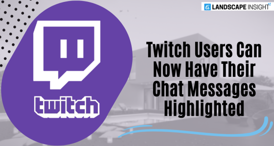 Twitch Users Can Now Have Their Chat Messages Highlighted