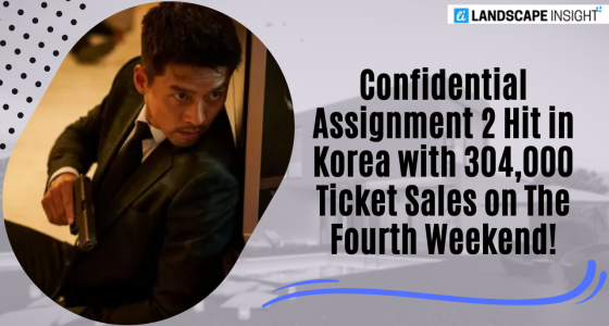 Confidential Assignment 2 Hit in Korea with 304,000 Ticket Sales on The Fourth Weekend