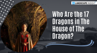Who Are the 17 Dragons in The House of The Dragon?