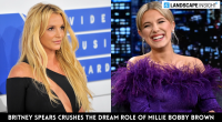 Britney Spears Crushes the Dream Role of Millie Bobby Brown