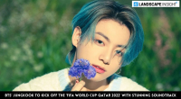 BTS’ Jungkook to Kick Off The 'FIFA World Cup Qatar 2022' With Stunning Soundtrack