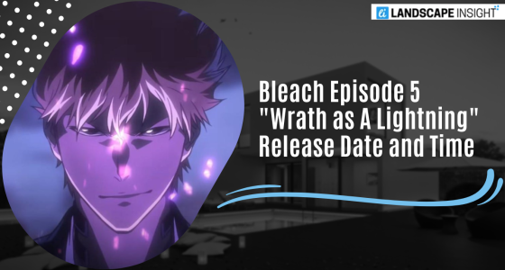 Bleach Episode Release Date, Time,