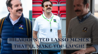 15 Hilarious Ted Lasso Memes That’ll Make You Laugh!  
