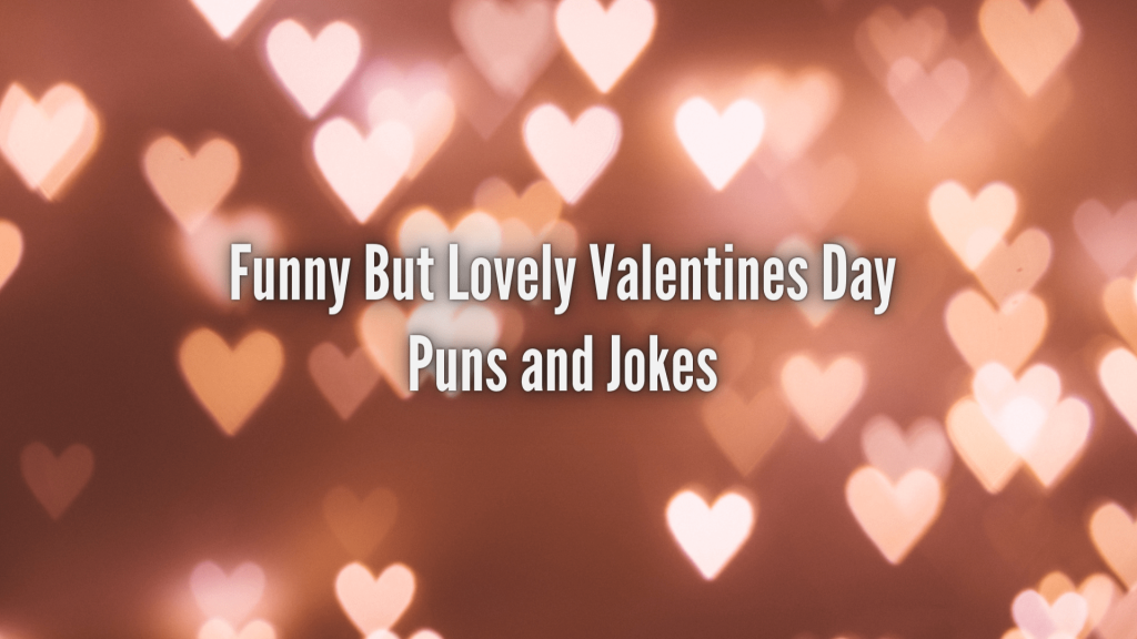 Pun Valentine's Day Jokes