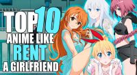 10 anime like rent a girlfriends