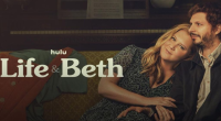 life and beth season 2 review