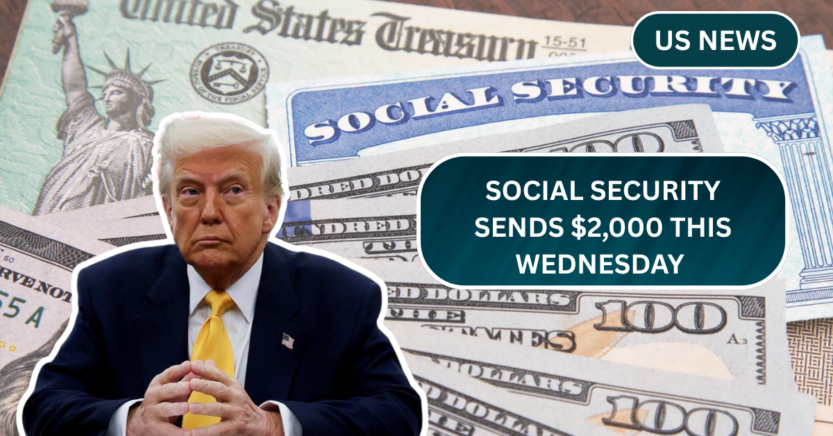 Social Security Sends $2,000 This Wednesday – Check if You’re Eligible for a Payment