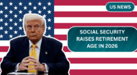 Say Goodbye to Retiring at 65: Social Security Increases Full Retirement Age from 2026