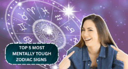 Top 5 Most Mentally Tough Zodiac Signs You’ll Want in Your Corner
