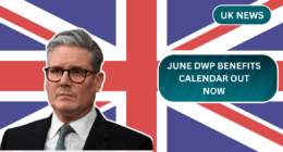 June DWP Benefits Calendar Out Now: Payout Dates, Amounts, and Eligibility