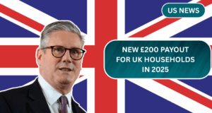 New £200 Payout for UK Households in 2025 – See the Eligibility Details Here