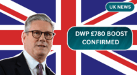 DWP £780 Boost Confirmed – Check If You’re Eligible and When It’s Coming